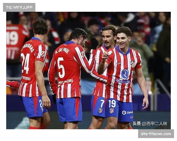 西甲争冠双雄二人转格局 马竞掉队后冠军悬念更加集中